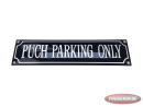 Bord Emaille Puch Parking Only 33x8cm